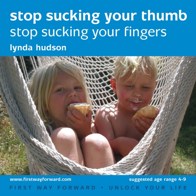 Stop Sucking Your Thumb : Stop Sucking Your Fingers, eAudiobook MP3 eaudioBook