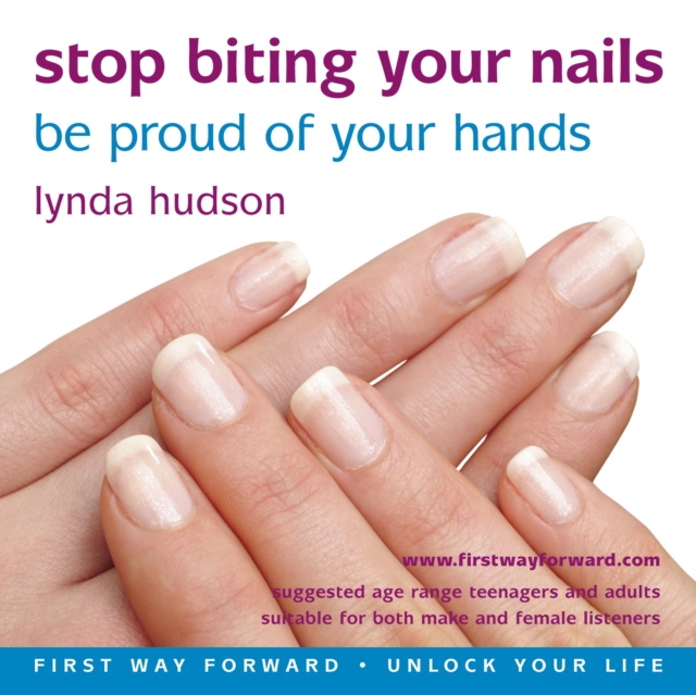 Stop Biting Your Nails : Be Proud of Your Hands, eAudiobook MP3 eaudioBook