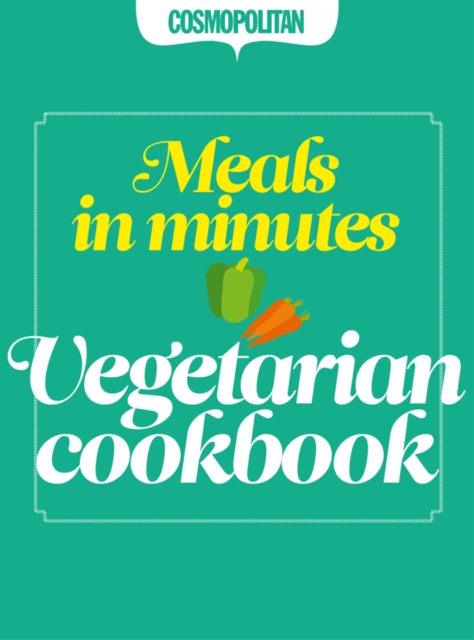 Cosmopolitan : Vegetarian Cookbook, EPUB eBook