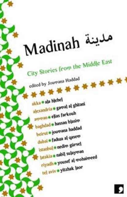 Madinah : City Stories from the Middle East, Paperback / softback Book