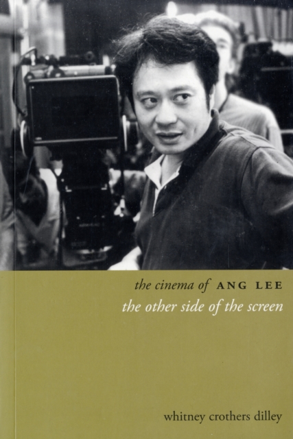 The Cinema of Ang Lee, Paperback / softback Book