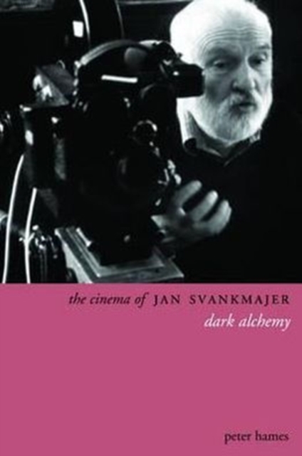 The Cinema of Jan Svankmajer 2e, Hardback Book