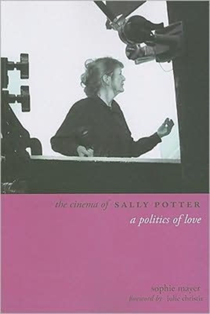 The Cinema of Sally Potter - A Politics of Love, Paperback / softback Book