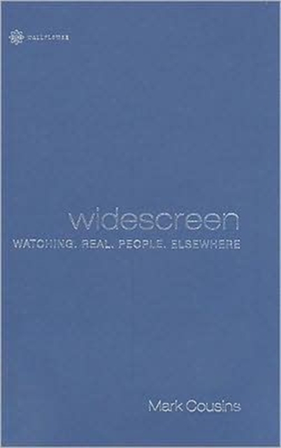 Widescreen - Watching Real People Elsewhere, Hardback Book