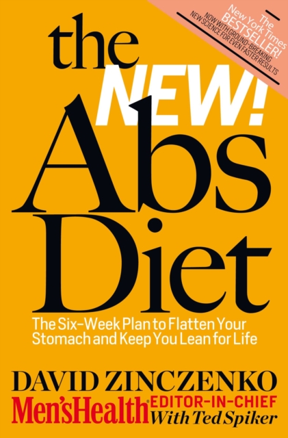 The New Abs Diet : The 6-week plan to flatten your stomach and keep you lean for life, Paperback / softback Book