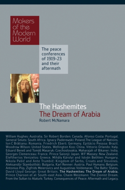 The Hashemites: The Dream of Arabia, Hardback Book