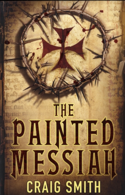 The Painted Messiah, Paperback / softback Book