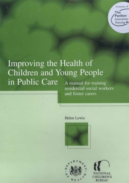 Improving the Health of Children and Young People in Public in Care, PDF eBook