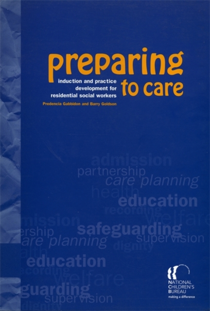 Preparing to Care : Induction and practice development for residential social workers, PDF eBook