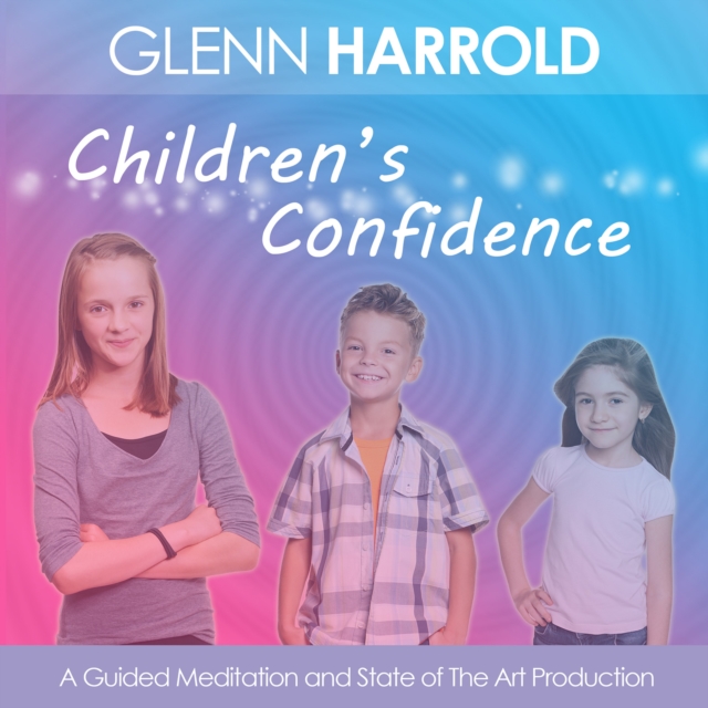 Children's Confidence, eAudiobook MP3 eaudioBook
