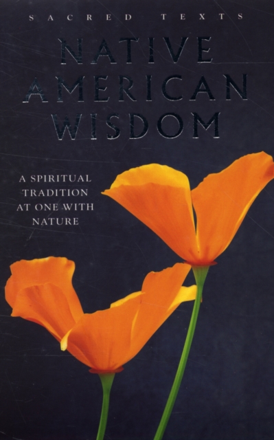 Sacred Texts: Native American Wisdom, Paperback / softback Book
