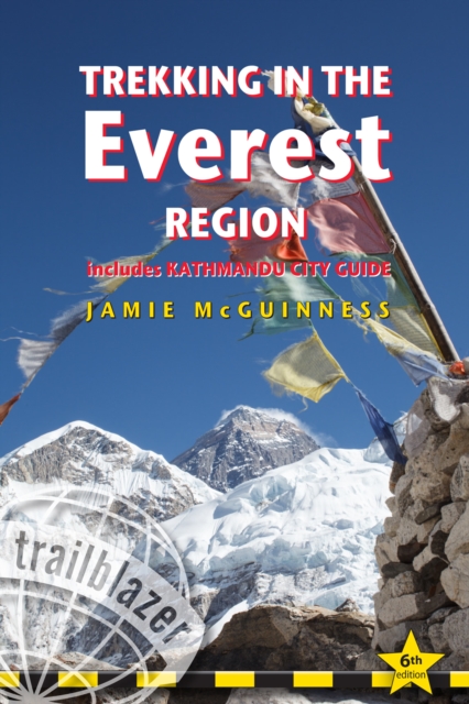 Trekking in the Everest Region : Practical Guide with 27 Detailed Route Maps & 52 Village Plans, Includes Kathmandu City Guide, Paperback / softback Book