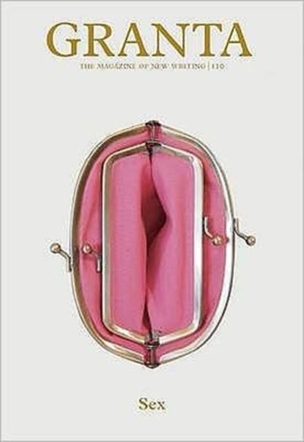 Granta 110 : Sex, Paperback / softback Book