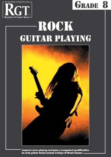 RGT Rock Guitar Playing - Grade Eight, Paperback / softback Book