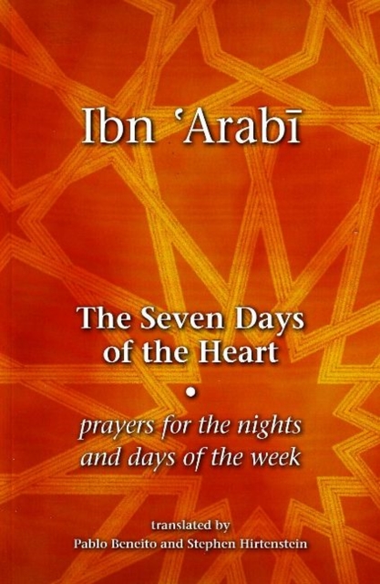 Seven Days of the Heart : Prayers for the Nights & Days of the Week, Paperback / softback Book