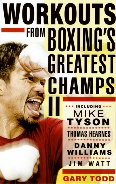 Workouts From Boxing's Greatest Champs, Paperback / softback Book