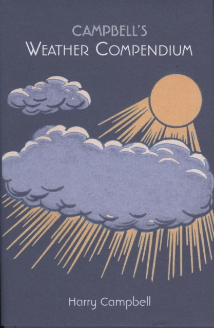 Campbell's Weather Compendium, Hardback Book