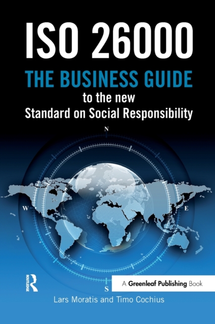 ISO 26000 : The Business Guide to the New Standard on Social Responsibility, Paperback / softback Book