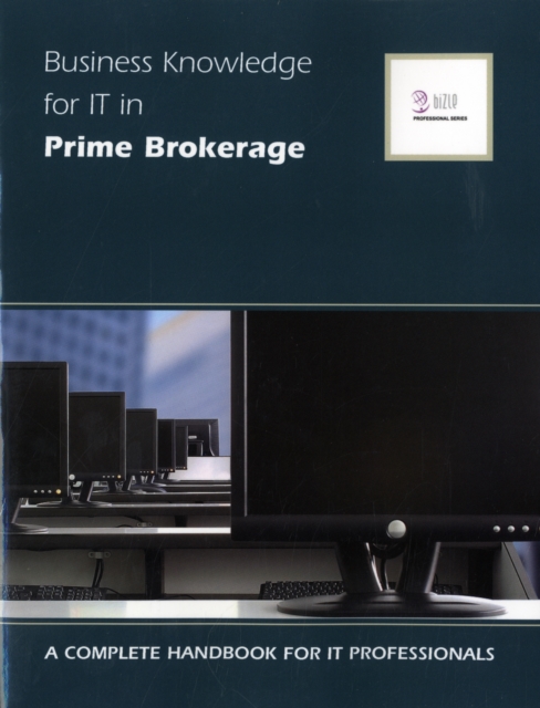 Business Knowledge for IT in Prime Brokerage, PDF eBook