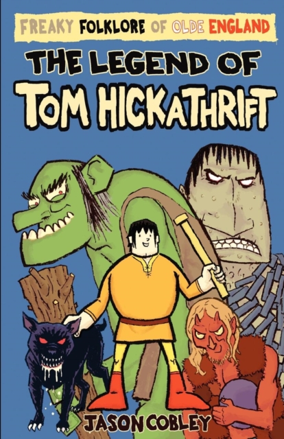 Legend of Tom Hickathrift, Paperback / softback Book