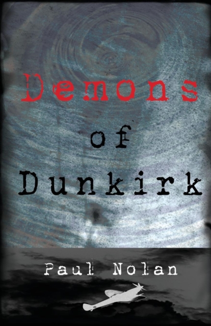 Demons of Dunkirk, Paperback / softback Book