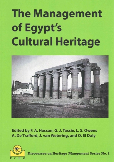 The Management of Egypt's Cultural Heritage; Volume 2, Paperback / softback Book