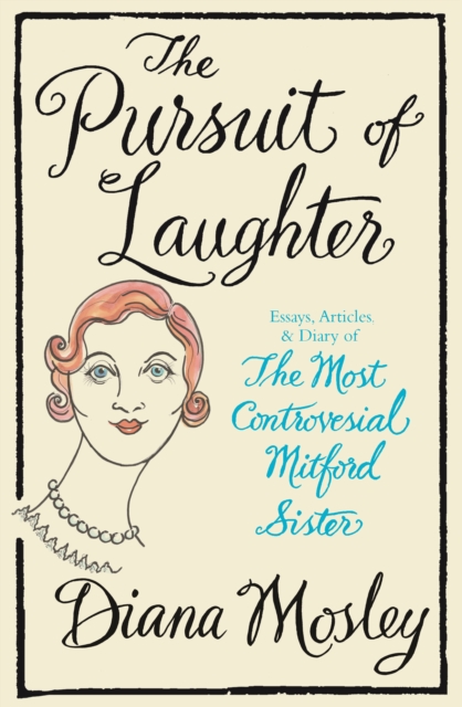 Pursuit of Laughter : Essays, Reviews and Diary, Paperback / softback Book