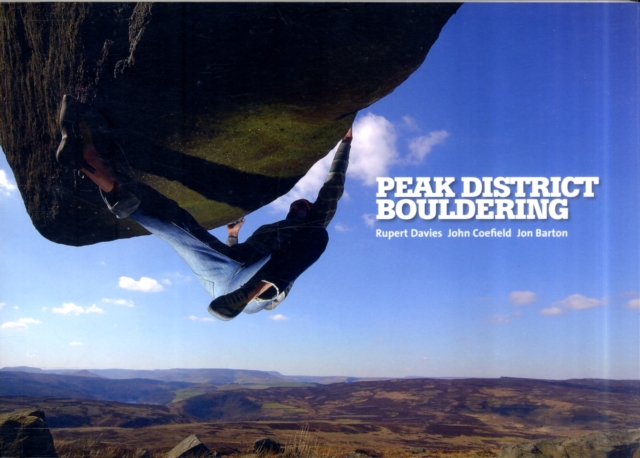 Peak District Bouldering, Paperback / softback Book