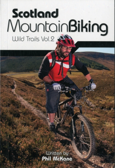 Scotland Mountain Biking : Wild Trails Vol.2, Paperback / softback Book