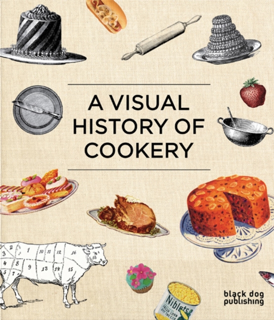 Visual History of Cookery, Hardback Book