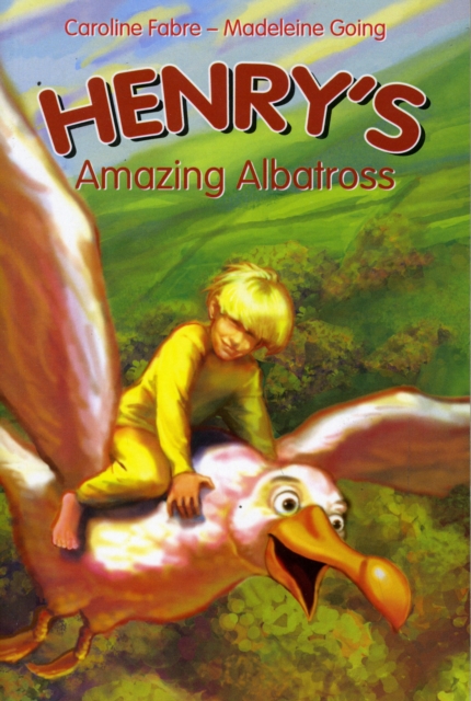Henry's Amazing Albatoss, Paperback Book