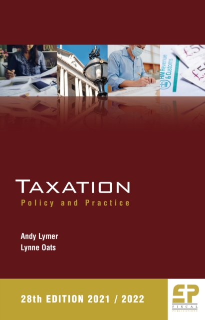 Taxation: Policy and Practice (2021/22) 28th edition, PDF eBook