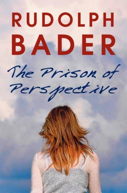 The Prison of Perspective, Paperback Book