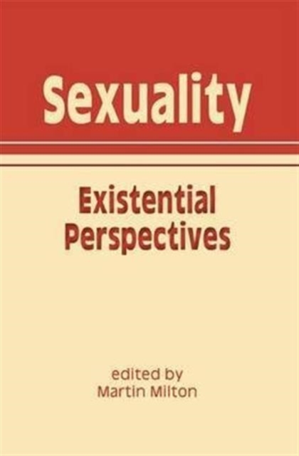 Sexuality : Existential Perspectives, Paperback / softback Book