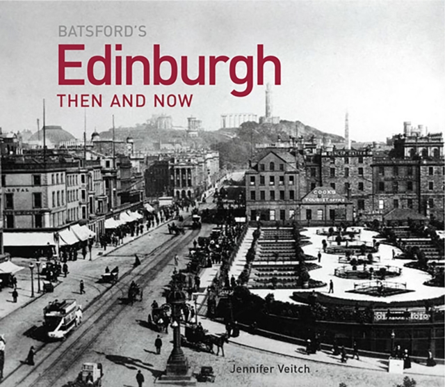Edinburgh Then and Now, Hardback Book