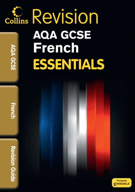 GCSE Essentials AQA French Revision Guide, Paperback Book