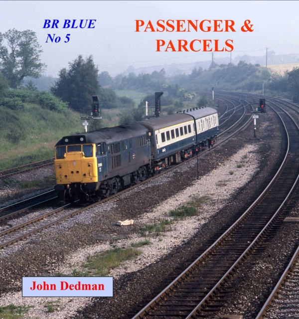 BR Blue No. 5: Passenger and Parcels, Paperback / softback Book