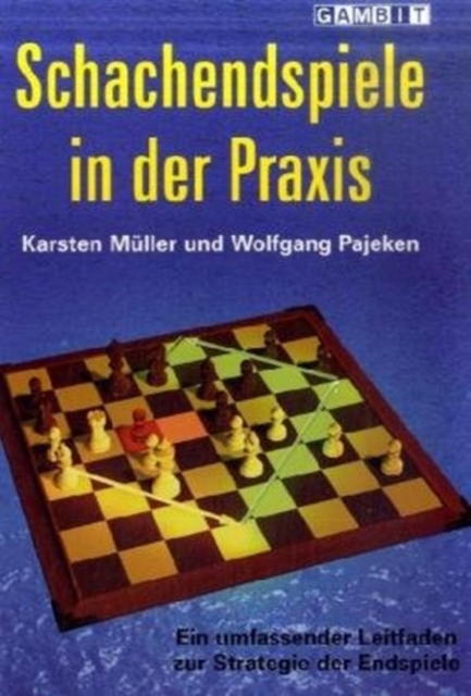 Schachendspiele in der Praxis, Paperback / softback Book