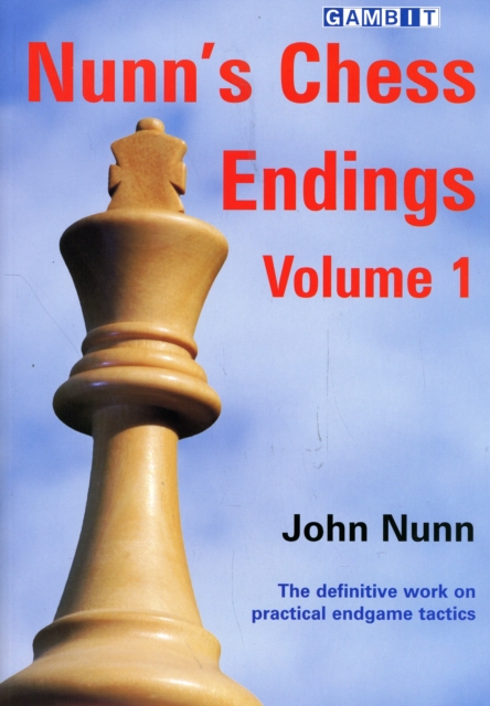 Nunn's Chess Endings : v. 1, Paperback / softback Book