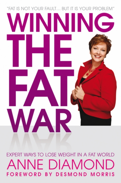 Winning the Fat War : Expert ways to lose weight in a fat world, Paperback / softback Book