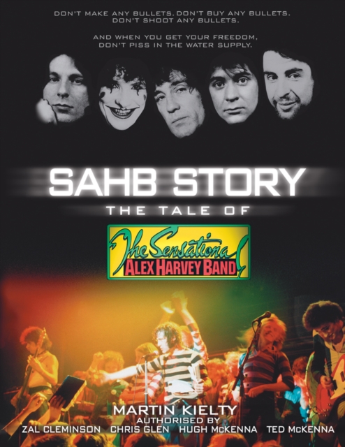 SAHB Story : The Tale of The Sensational Alex Harvey Band, EPUB eBook