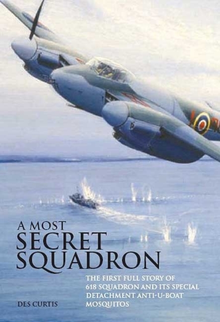A Most Secret Squadron, Hardback Book