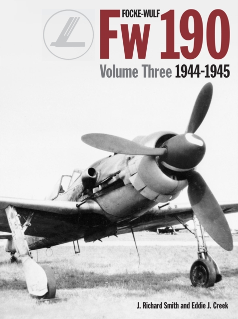 Focke Wulf FW190 volume 3 1944-45, Hardback Book