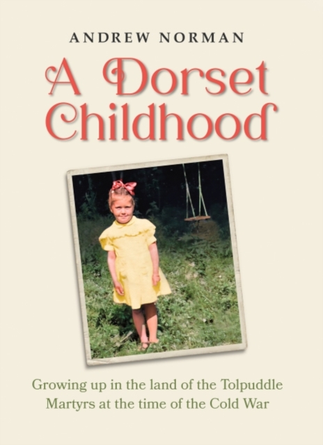 A Dorset Childhood, Hardback Book