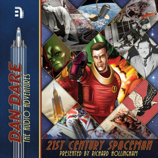 Dan Dare : 21st Century Spaceman, eAudiobook MP3 eaudioBook
