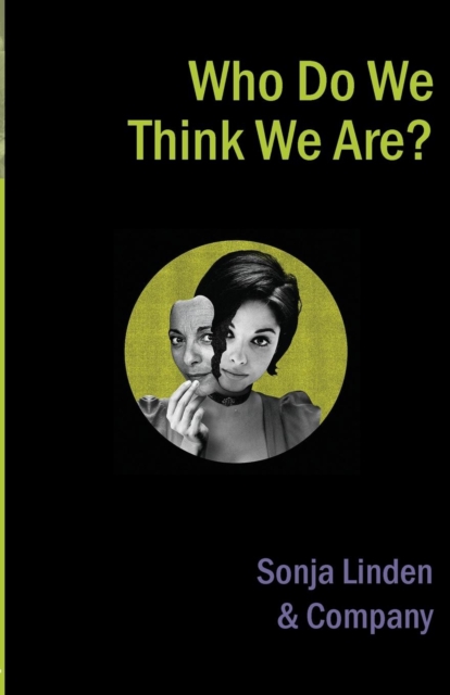 Who Do We Think We Are?, Paperback / softback Book