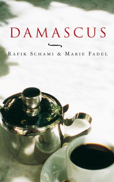 Damascus - Taste Of A City, Paperback / softback Book