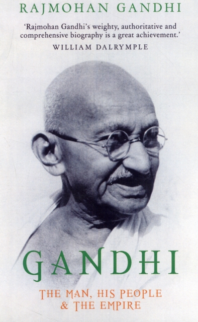 Gandhi : The Man, His People and the Empire, Paperback / softback Book