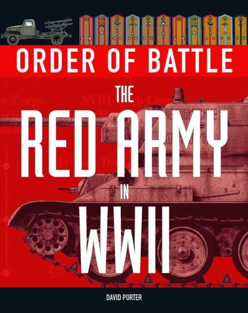 Order of Battle: the Red  Army in World War 2, Hardback Book