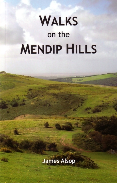 Walks on the Mendip Hills, Paperback Book